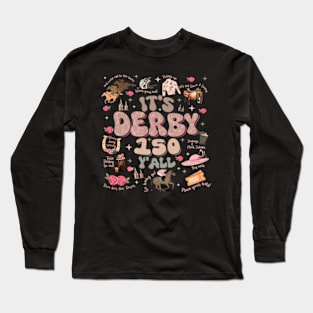 It'S Derby 150 Yall 150Th Horse Racing Ky Derby Day Long Sleeve T-Shirt